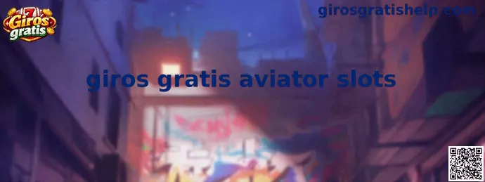 Ejemplo visual de giros gratis aviator slots