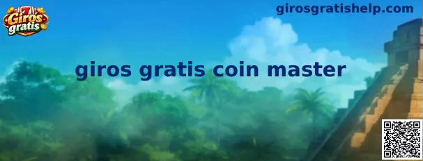 Información visual sobre giros gratis coin master