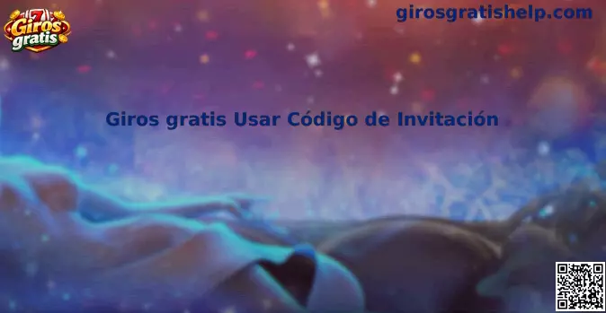 Código de Invitación de Giros Gratis en México